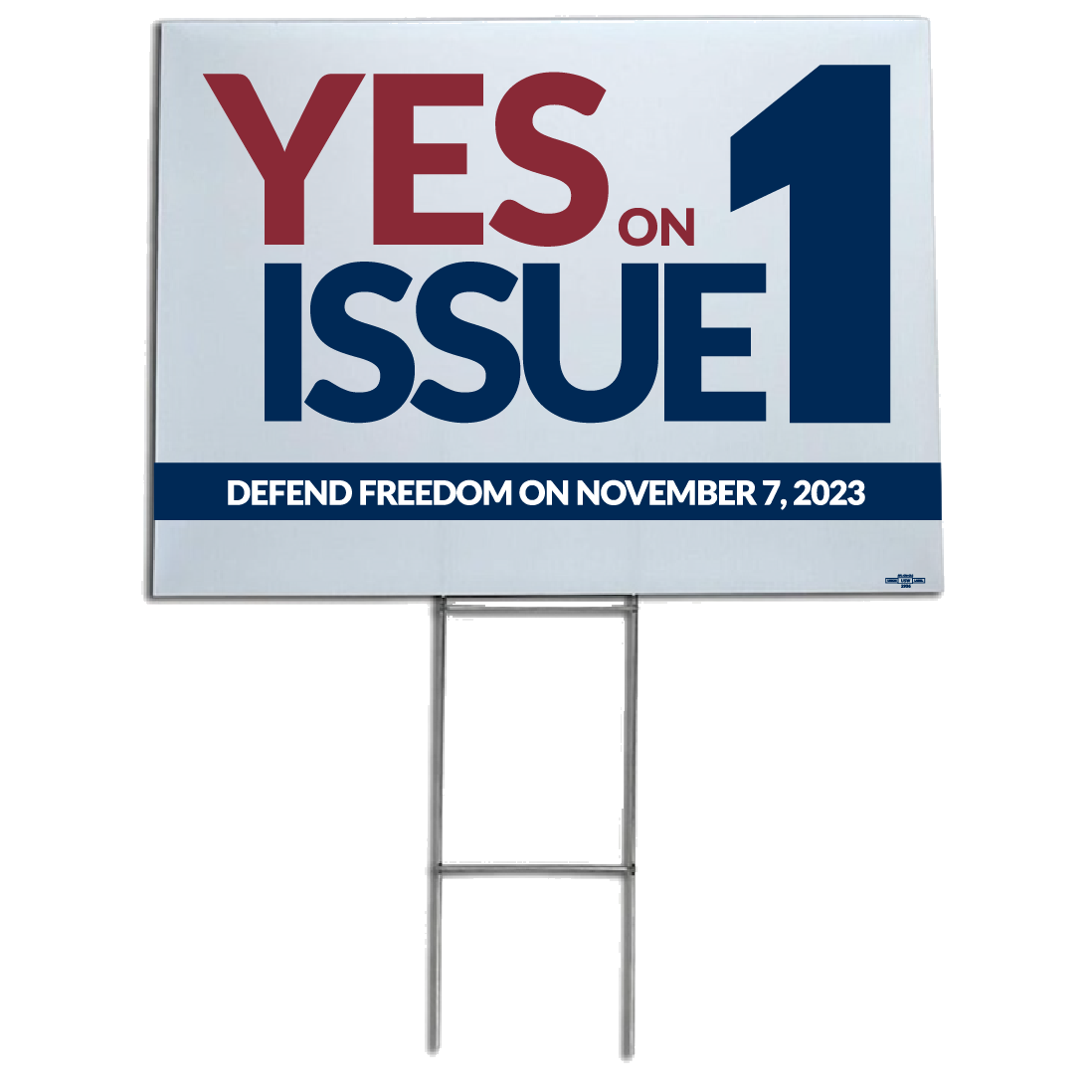 Yes on Issue 1 Yard sign