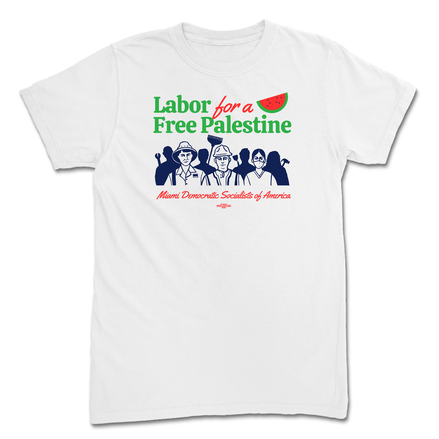 Labor for a Free Palestine White T-Shirt