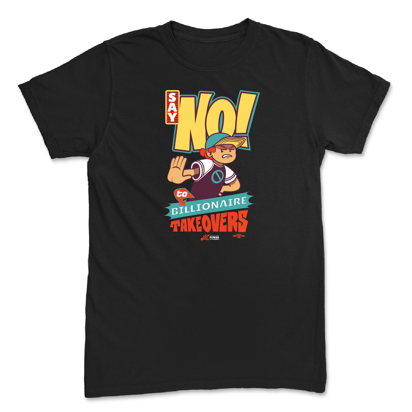 Say No To Billionaire Takeovers T-Shirt