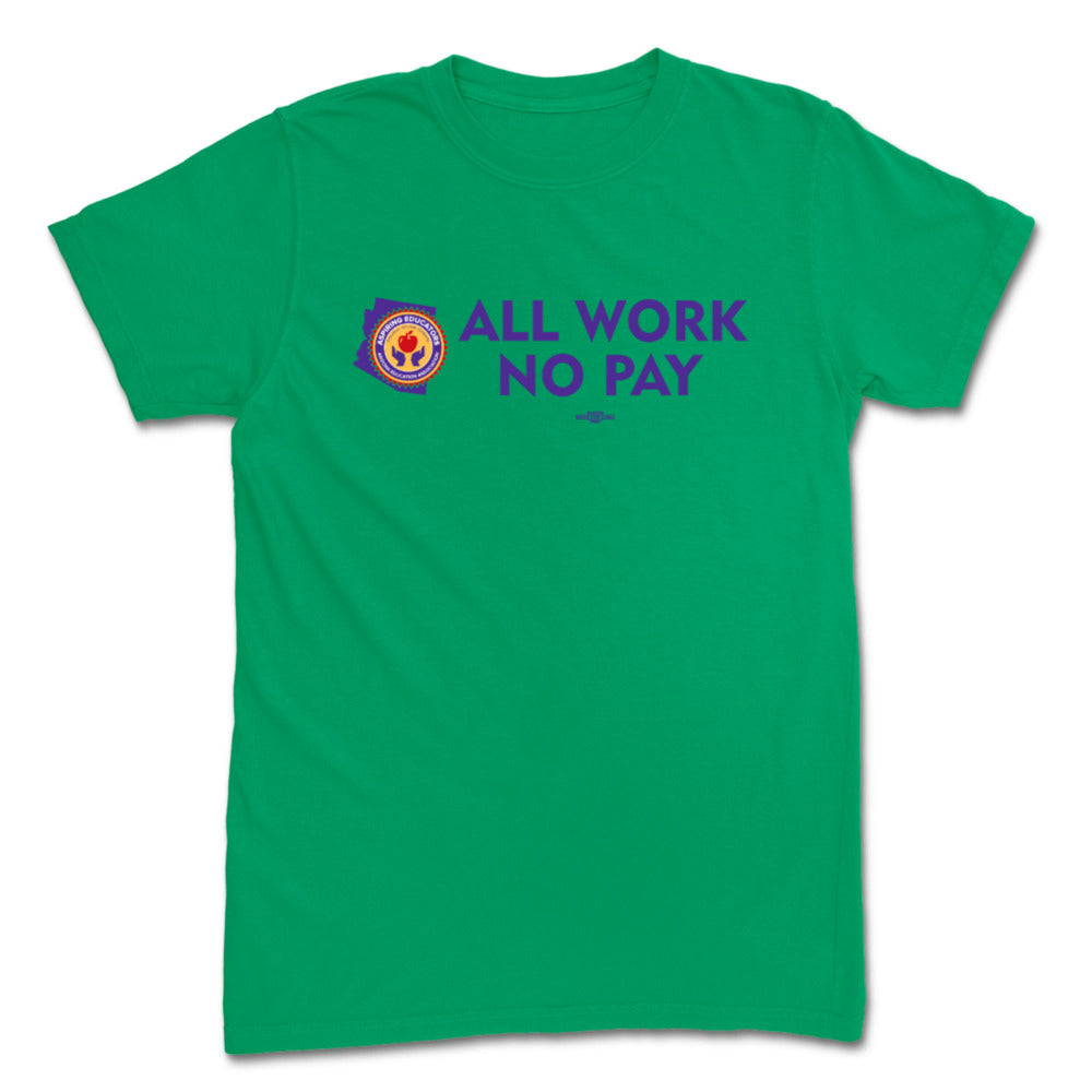 All Work No Play Kelly Green Tee