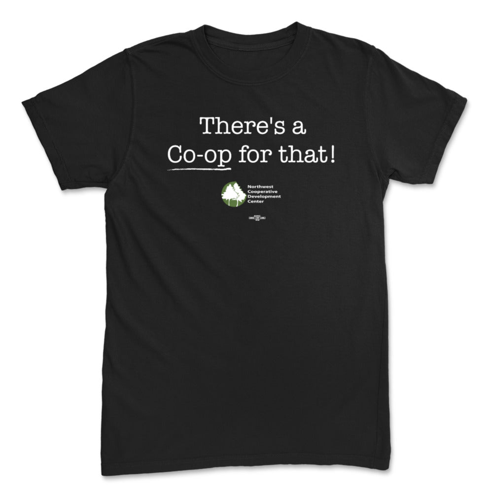 There's A Co-Op For That! T-Shirt