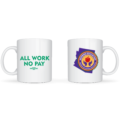 All Work No Pay Coffee Mug