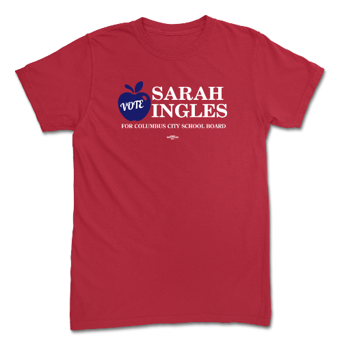 Sarah Ingles for School Board shirt