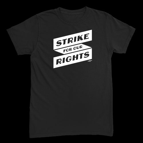Strike For Our Rights Logo Tee