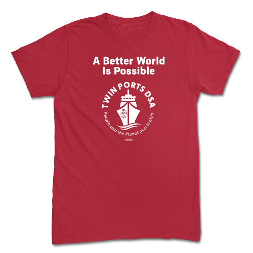 A Better World is Possible Red T-Shirt
