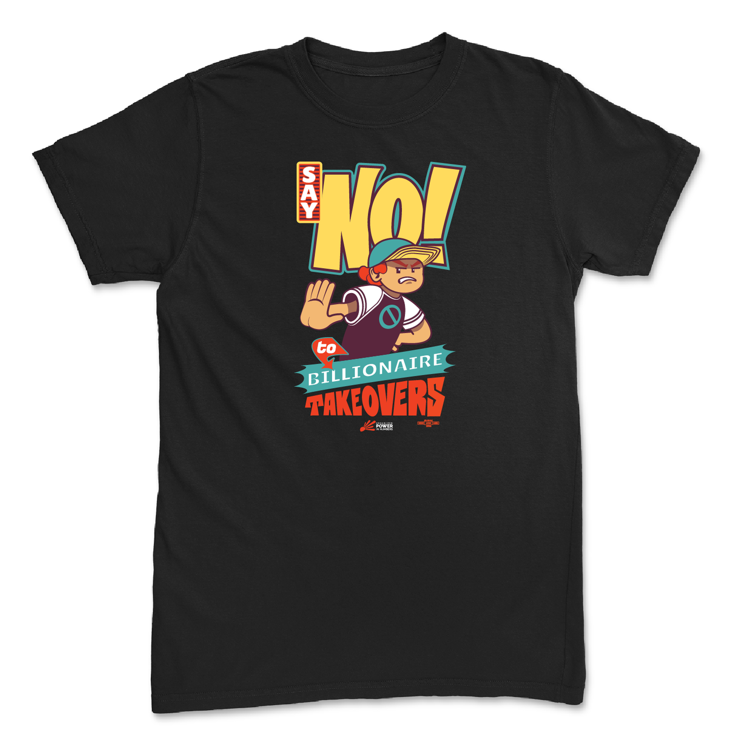 Say No To Billionaire Takeovers T-Shirt