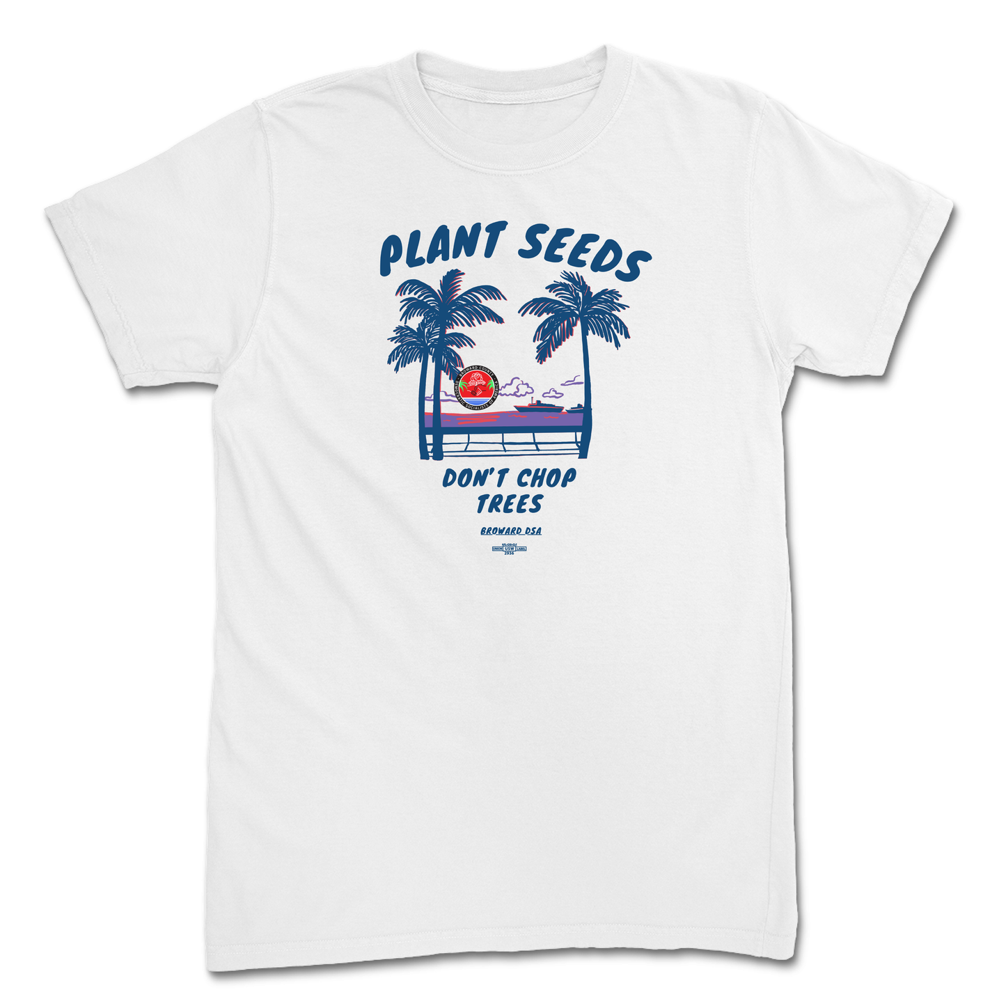 Plant Seeds Don't Chop Trees Shirt