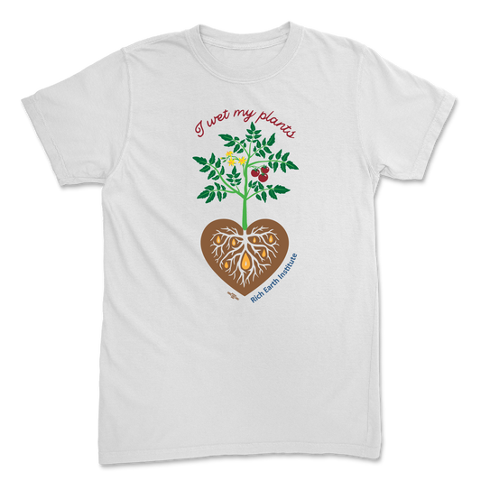 I Wet My Plants White T-Shirt
