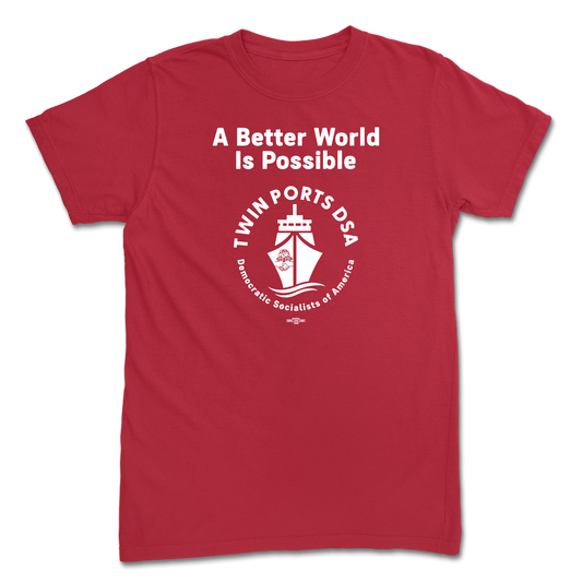 A Better World is Possible Red T-Shirt